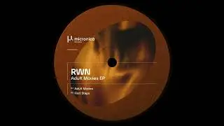 RWN - First Steps [MICRDIG005]