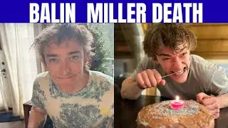 Balin Miller Passed Away: Legendary Climber No More