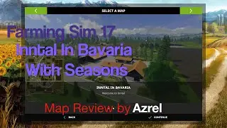Farming Simulator 17 - Inntal in Bavaria V4.0.0.1 - Прохождение карты