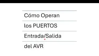 Cómo Operan los Puertos Entrada Salida de un AVR