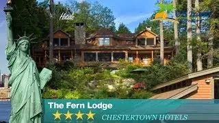 The Fern Lodge - Chestertown Hotels, New York