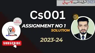 Cs001 Assignment No 1 2023-24 - Cs001 Assignment Solution 2023