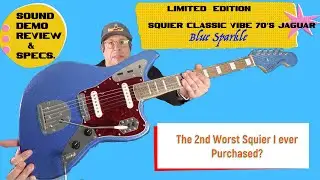 Squier Classic Vibe ‘70s Jaguar Limited Edition Blue Sparkle Честное мнение @MikeFromNashville
