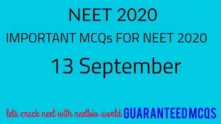 Important mcq for neet 2020|neet exam 13 September
