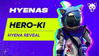 Hero-Ki - Hyena Reveal