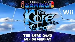 The Kore Gang Wii Gameplay