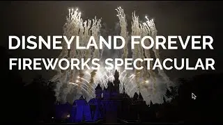 Disneyland Forever Fireworks Spectacular - FULL SHOW - Front Row View!