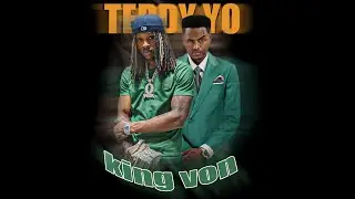 Teddy Yo ft. King Von | Took her to gurage ton | mashup | PROD. BAR KEY