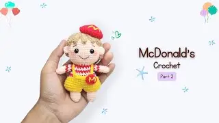McDonald&rsquo;s Crochet Amigurumi (2/2) | Cute Fast Food Crochet Tutorial