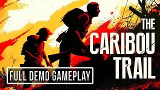 The Caribou Trail &mdash; Steam Next Fest Demo Gameplay (2026)