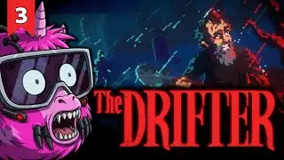 From Out The Grave | The Drifter - Chapter 3 (Playthrough)