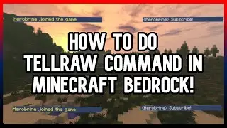 How To Do The Tellraw Command In Minecraft Bedrock/Windows 10 Edition!