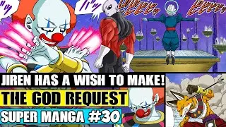 JIREN'S WISH?! Jiren Accepts To Fight But...! Dragon Ball Super Manga Chapter 30 Review English