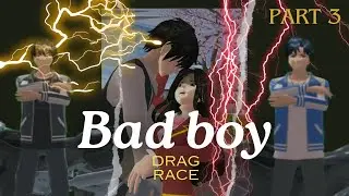 BAD BOY(DRAG RACE)|| episode 3 || drama sakura school simulator