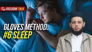 The Islamic Secret to a Healthy & Happy Life  Method 6 : Sleep | Mufti Ahmad Afnan