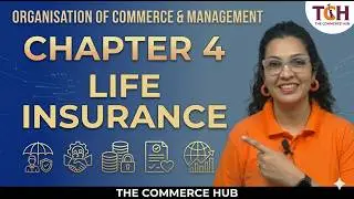 Module 08 : ORGANISATION OF COMMERCE & MANAGEMENT - SYJC (CHAPTER 4)