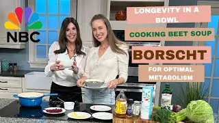 Longevity in a Bowl: Making Nutrient-Rich Beet Soup (BORSCHT) for Optimal Metabolism