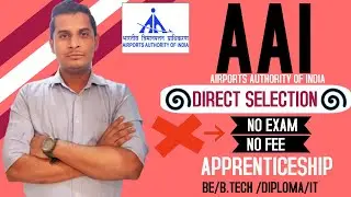 AAI RECRUITMEN 2021 , DIRECT SELECTION , NO FEE NO EXAM,LATEST JOB UPDATES..