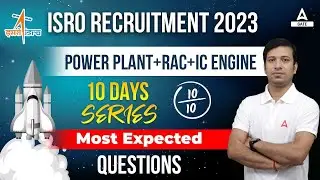 Power Plant, RAC & IC Engine Questions #10 | ISRO Mechanical Preparation | ISRO Recruitment 2023