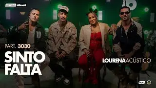 Lourena Ac&uacute;stico - Sinto Falta (part. 3030) | Est&uacute;dio Billboard