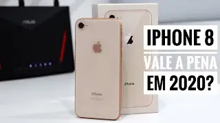 iPhone 8 vale a pena em 2020