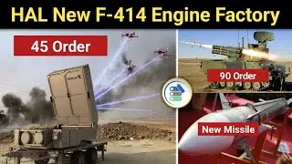 Defence Updates- AMCA Induction in 2035, 90 CADTS Order, 45 Anti-UAS Order, Indian GE Engine Factory