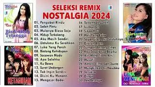 Seleksi Remix - Lagu Lagu