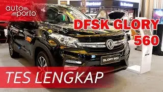 Impresi lengkap (eksterior, interior, & test drive) DFSK Glory 560 | AUTOPORTO