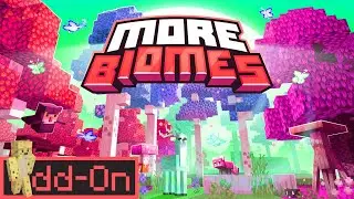 MORE BIOMES Add-On - Full Playthrough