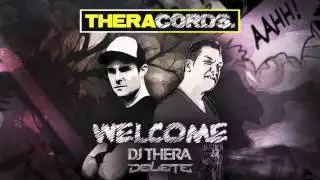 DJ Thera & Delete - Welcome