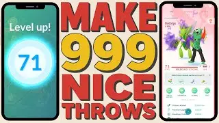 Make 999 Nice Throws for Level 71 in Pokémon GO!