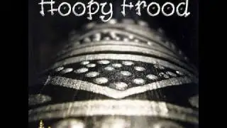 Hoopy Frood - Never Coming Down