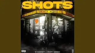 Shots (feat. Papy Crish)