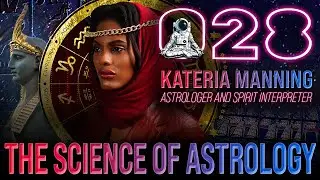The Science of Astrology | Kateria Manning | Far Out With Faust