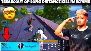 7SEASCOUT OP Longest Dist.Kill With SLR In SCRIMS | SCOUTOP