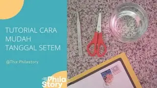 🔥 Tutorial - Cara mudah tanggalkan setem || I Easy way to remove stamps