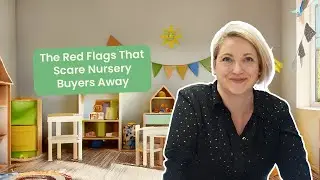 The Red Flags That Scare Nursery Buyers Away