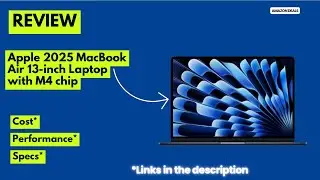 Обзор Apple MacBook Air 13 дюймов M4 2025 года | Абсолютно лёгкий ноутбук для продуктивной работы...