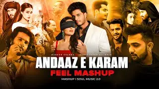 Andaaz E Karam Mashup | Dost Banke X Aaj Bhi | Madhur Sharma Ft.Rahat Fateh Ali Khan | 2026 New Song