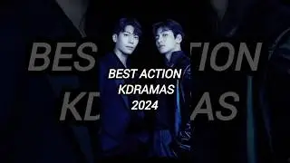 Best Action Kdramas 2024 #kdrama #2024 #kdramaedit