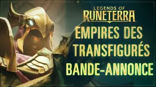 Nouvelle extension : Empires des Transfigur&eacute;s | Legends of Runeterra