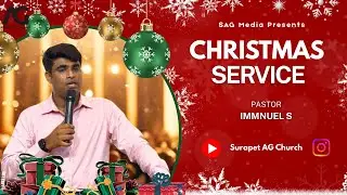 God's Christmas Gift | கிறிஸ்துமஸ் ஆராதனை    | Tamil Christian Service | Ps. Immanuel S 
