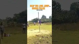OSAP IRB LONG JUMP||ODISHA POLICE#trending #motivation #odishapolice