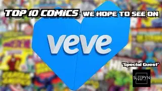 Top 10 Comics We Hope to See on VeVe! Special Guest SleepynComics