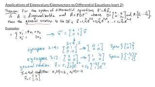 Linear Algebra - Applications of Eigenvalues/Eigenvectors to solve Differential Equations (part 2)