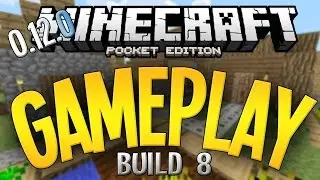 Minecraft PE 0.12.0/0.12.1 - BUILD 8 - Gameplay and Review!!!! *NEW*