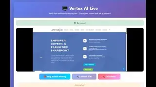 Real-Time Screen Sharing with AI: Interactive Visual Conversations Using Google Vertex AI