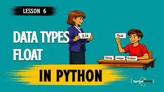 Python Floats Explained: How to Work with Decimal Numbers | Beginner Tutorial | Lesson #6