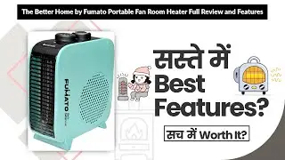 The Better Home by Fumato Portable Fan Room Heater Full Review and Features | Review in Hindi |