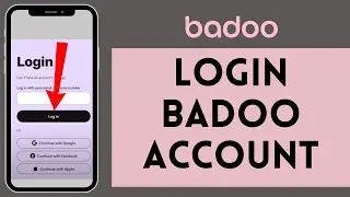 How to Login Badoo Account (2024) | Sign In to Badoo Account